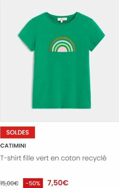 soldes  catimini  t-shirt fille vert en coton recyclé  15,00€ -50% 7,50€ 