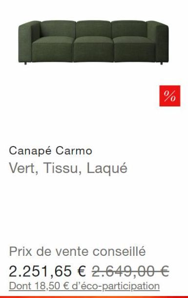 Canapé Carmo Vert | Tissu Laqué | 2.251,65 € | Économisez 18,50 € d'éco-participation!