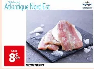 péchées en  atlantique nord est  lekg  8.⁹9⁹9  filets de sardines  