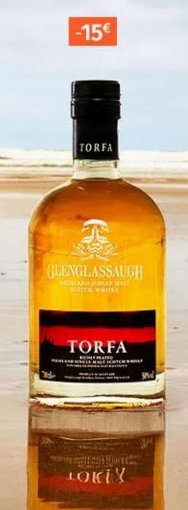 15€ de Réduction sur le Whisky Écossais TORFA Richly Peated Malt - GlenGlaSsaugh & Buchland Surger MALy SCOTCH WILINKY & Humberte LOKIY