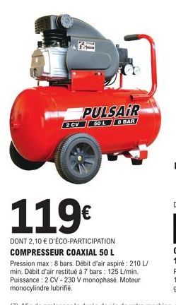 Compresseur Coaxial 50L 8Bar PULSAIR|| 119€ + 2,10€ Eco-Participation