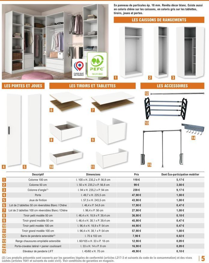 Lot de 4 portes & joues: colonne 100 cm, colonne 50 cm, colonne d'angle, 8/10 portes & joues de finition. Promo: 2 tablettes réversibles 50 cm blanc/chêne et 2 tablette.