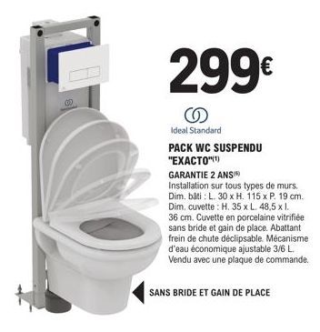 PACK WC SUSPENDU EXACTO : 299€ - GARANTIE 2 ANS - Ideal Standard