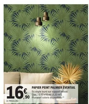 rouleau papier peint vinyle à motif palmier pour 16€ - 5,33m² - différentes couleurs disponibles!