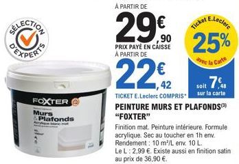Foxter Peinture Murs & Plafonds Finition Mat à Seulement 22 €, 7 € Grâce à la Carte E.Leclerc - 25% De Réduction!