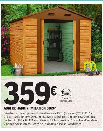 Abri de Jardin Galvanisé Imitation Bois à Seulement 359€ - L237xl278xH215cm!