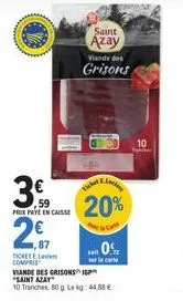 saint azay - viande des grisons 10 tranches à 44,88€ (10 tr/80g): profitez de cette promo!