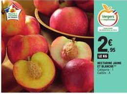 Promo : Nectarines Jaune et Blanche C1 A à 95€ le Kg - FRANTS Vergers