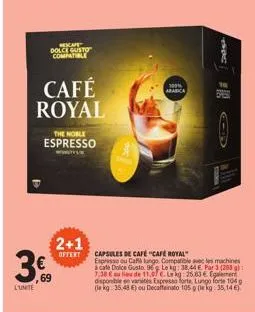 cafe royal : offre spéciale - espresso/caffe lungo 100% arabica compatibles dolce gusto - 2+1 offert !
