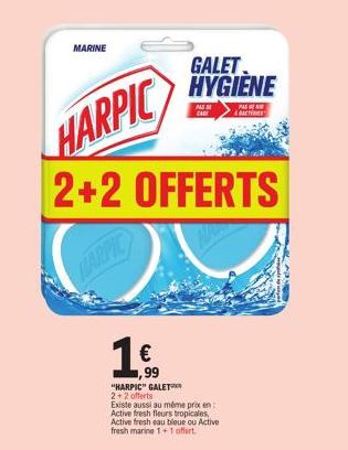 Offre Spéciale : HARPIC GALET 2+2 Offerts à 1€,99 ! Découvrez aussi Active Fresh Fleurs Tropicales, Eau Bleue et Marine 1+ au Même Prix !