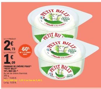 Promo exceptionnelle : -60% sur le produit 1 & 15% sur le fromage de chèvre frais Petit Billy!