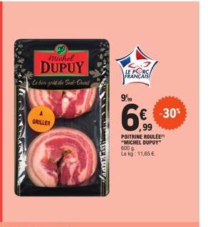 Produit du Sud-Ouest : Porc France Roulé 600g de Michel Dupuy à Prix Réduit !