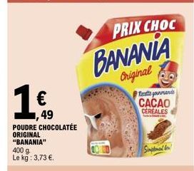 PRIX CHOC : BANANIA Original 400g à 1€ - Cacao, Céréales & Gourmandise All.