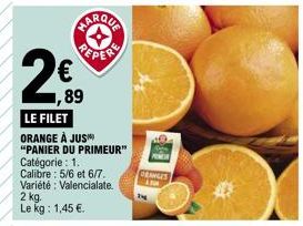 PEPER Orange à jus 2kg : Valencialate 5/6 & 6/7 - Le kg 1,45€ - PANIER DU PRIMEUR!
