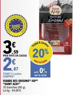 Viande des Grisons IGP Saint Azay à 3,59€ : 10 tranches à 44,88€ le kg, réduction 20% avec la Carte E.Leclerc!