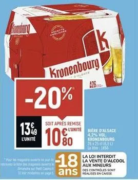 bière d'alsace kronebbourg -20% : 1€66 le litre (6.5l, 26x25cl).