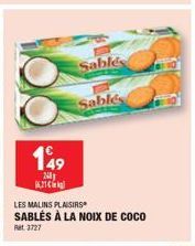 Offre spéciale : Nos Sables Malins à la Noix de Coco - 149, 240, 21 pour seulement 3727!