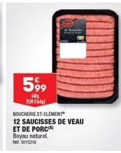 Promo ! 12 Saucisses de Veau et de Porc Boyau Naturel à 5,99$ chez BOUCHERIE ST-CLEMENT Rr. 5015216