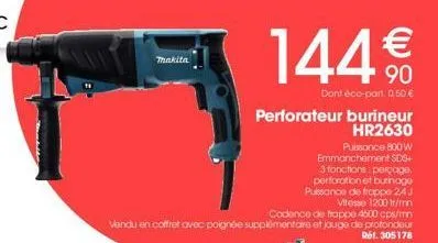 promo : perforateur burineur hr2630 800w sds+ - frappe 24j, 4600 cps/mn, 1200 tr/mn - éco-part. 0.50 €