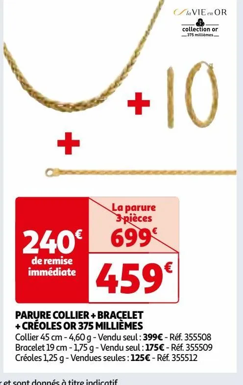 parure collier + bracelet + créoles or 375 millièmes