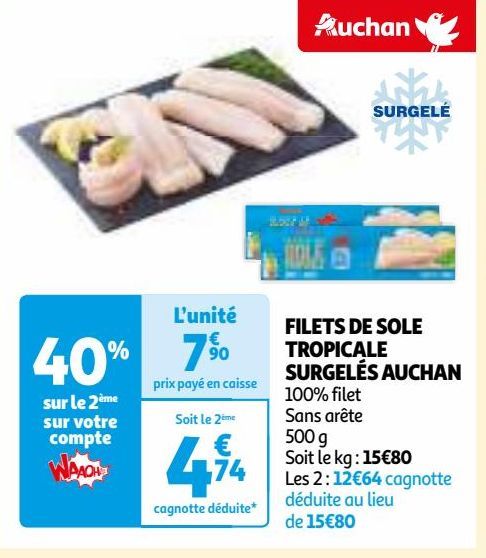 FILETS DE SOLE TROPICALE SURGELÉS AUCHAN