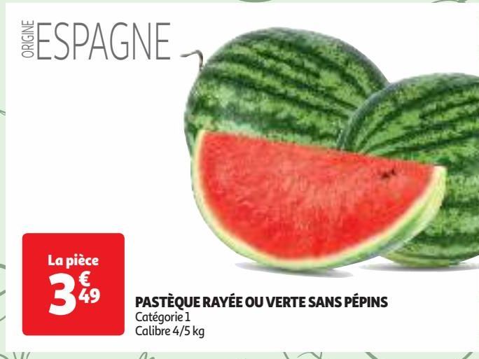 PASTEQUE RAYEE OU VERTE SANS PEPINS