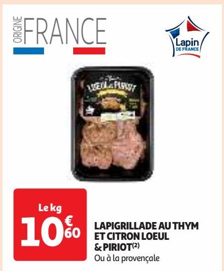 LAPIGRILLADE AU THYM ET CITRON LOEUL & PIRIOT