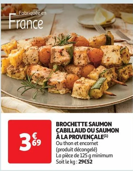 brochette saumon cabillaud ou saumon à la provençale