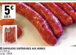 Chipolatas Supérieures Aux Herbes (325g): 5€ les 5,15€38 le Kg! Promo Exceptionnelle!