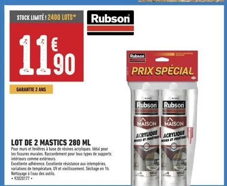 stock limite! rubson 11.90 - garantie 2 ans - lot de 2 mastics 280 ml - idéal pour tous types de supports intérieurs.