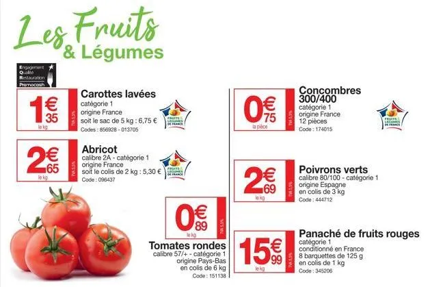 promo : engagement quali - carottes lavées (cat. 1, orig. france) à 35 €/kg - abricot cali à 2 €/kg - tw5.5% - sac 5 kg à 6,75 €