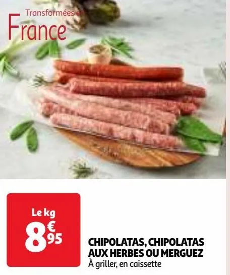 chipolatas, chipolatas aux herbes ou merguez