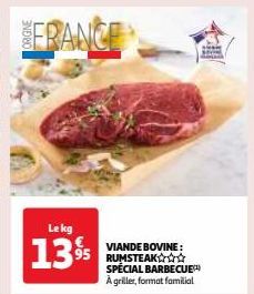 VIANDE BOVINE : RUMSTEAK  SPÉCIAL BARBECUE(1)