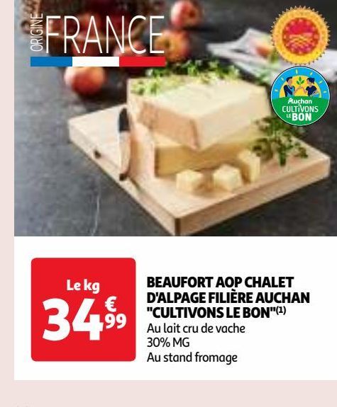 BEAUFORT AOP CHALET D'ALPAGE FILIÈRE AUCHAN "CULTIVONS LE BON"