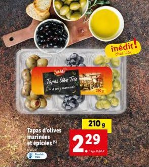 Nouveau : Tapas Olive Trio Mariné et Épicé - Saat - Produit Frais - 210g - 1,10€-2,29€ chez Lidl !