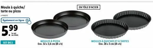 set de 2 moules à pizza & tartes : promo en ligne, tôle d'acier 32x3,6cm & 28x3cm.
