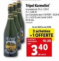 offre exceptionnelle : tripel karmeliet - 1l à 4,53€ : 3 produits offerts! 8.4% vol.