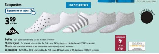 Socquettes en LYCRA à 3.⁹9€ : Lot de paires, T-Shirt et Short en Jean, Du S au XL et du 36 au 46 ! Ex. 100% coton & 75% coton, 24% polyester, 1% DL.