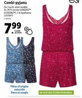 Combi-pyjama LENZING™ ECOVEROM: Du S au XL, Doux et Souple. 799€ L'Unité. EN VISCOSE ÉCORESPONSABLE.