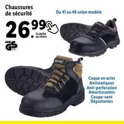 chaussures de sécurité p - 26.99€/paire: antistatiques, anti-perforation, amortissantes, coupe-vent, déperlantes - du 41 au 46!