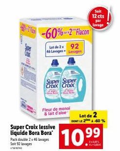 Lot de 2x 92 Lavages Super Croix avec Fleur de Monoi & Lait d'Aloe -60% de Réduction!