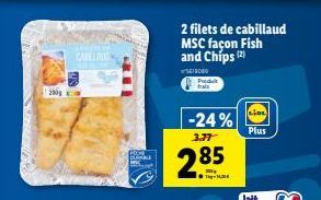 200g de Filets de Cabillaud MSC Façon Fish & Chips à -24% : Seulement 2,85 € Chez LIDL Plus !.