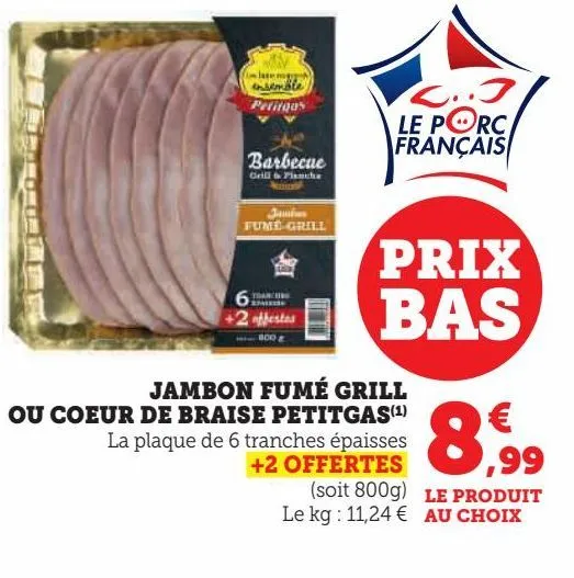 jambon fume grill ou coeur e braise petitgas 