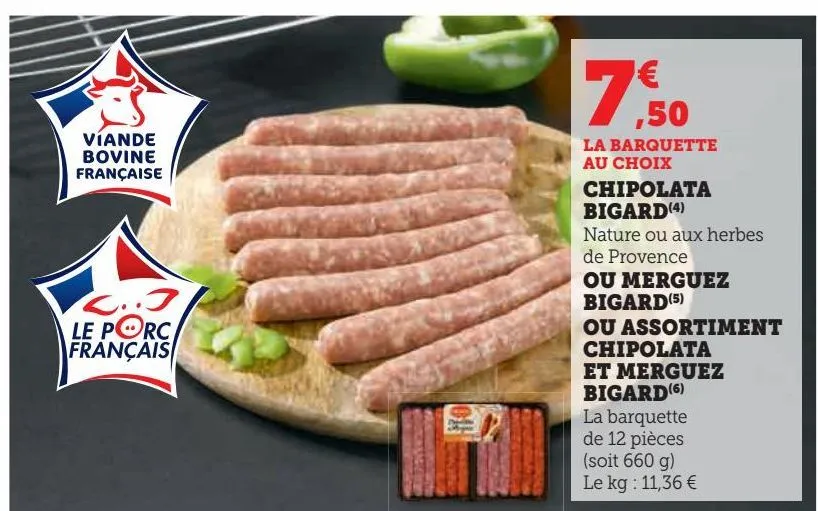 chipolata bigard ou merguez bgard ou assortiment chipolata et merguez bigard