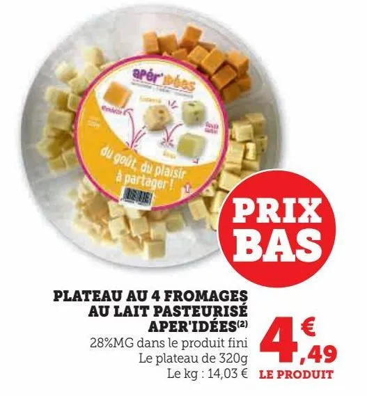 plateau au 4 fromages au lait pasteurise aper'idees 