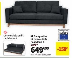 Pasadena 3 : Banquette-lit Convertible, Fabriqué en Europe, -150€ de Promo ! 749€99