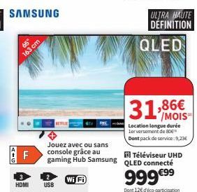 Profitez du Gaming Hub Samsung QLED UHD: 31 €/mois + 80€ de 1er Versement!