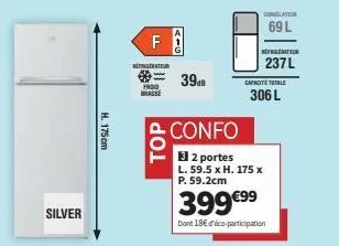 réfrigérateur silver h.175cm  froo-brasse - 2 portes - 237l/306l/69l - 399€99 avec éco-participation.