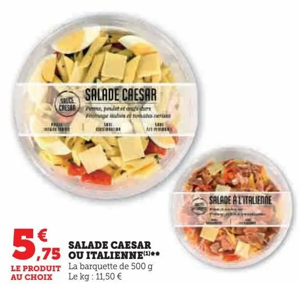 salade caesar ou italienne
