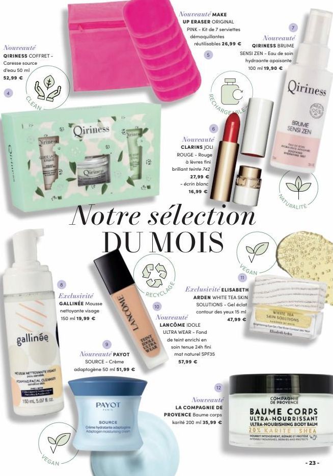 Qiriness Coffret - Caresse source d'eau 50ml à 52,99€, Promo 3₂ - Dirines CLEAN, DE LACE DOLG LABEL VEGAN et Gallinée NETTOVANTE VA FOAMING FACIAL CLEA 150ml 5.070!